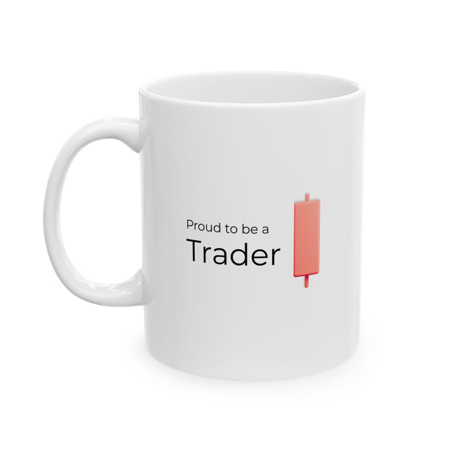 Proud to Be a Trader – Dual-Sided Candlestick Coffee Mug (11oz, 15oz)